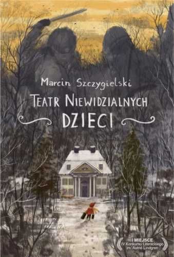 Teatr niewidzialnych dzieci TW - Marcin Szczygielski