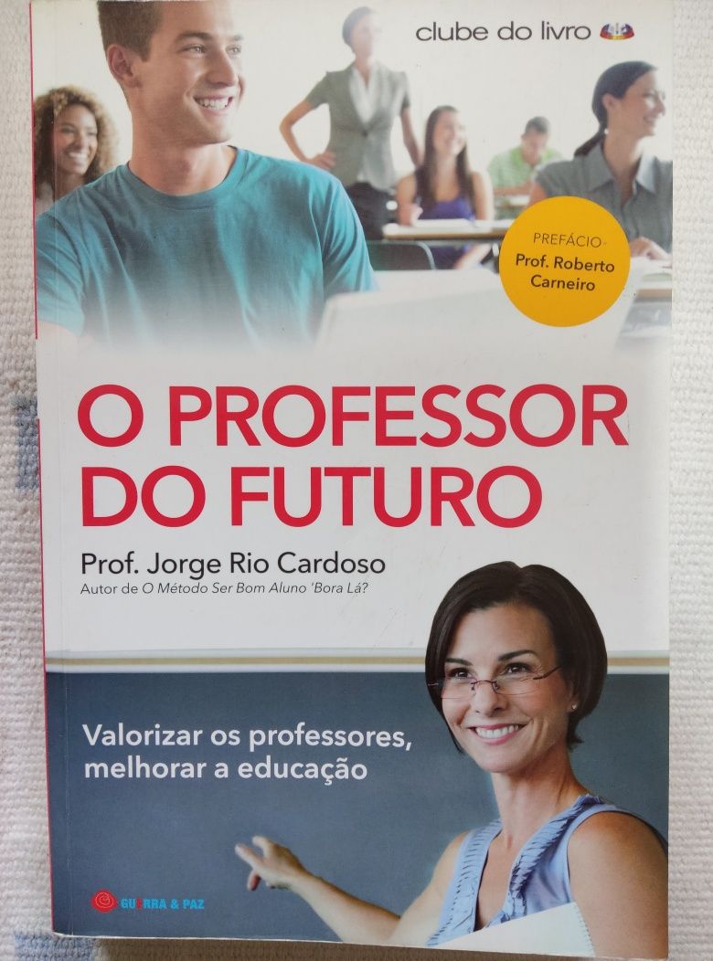 Livro: O professor do futuro de Prof. Jorge Rio Cardoso