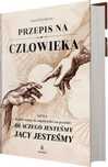Przepis na człowieka. Dlaczego jesteśmy, jacy jesteśmy. Altenberg