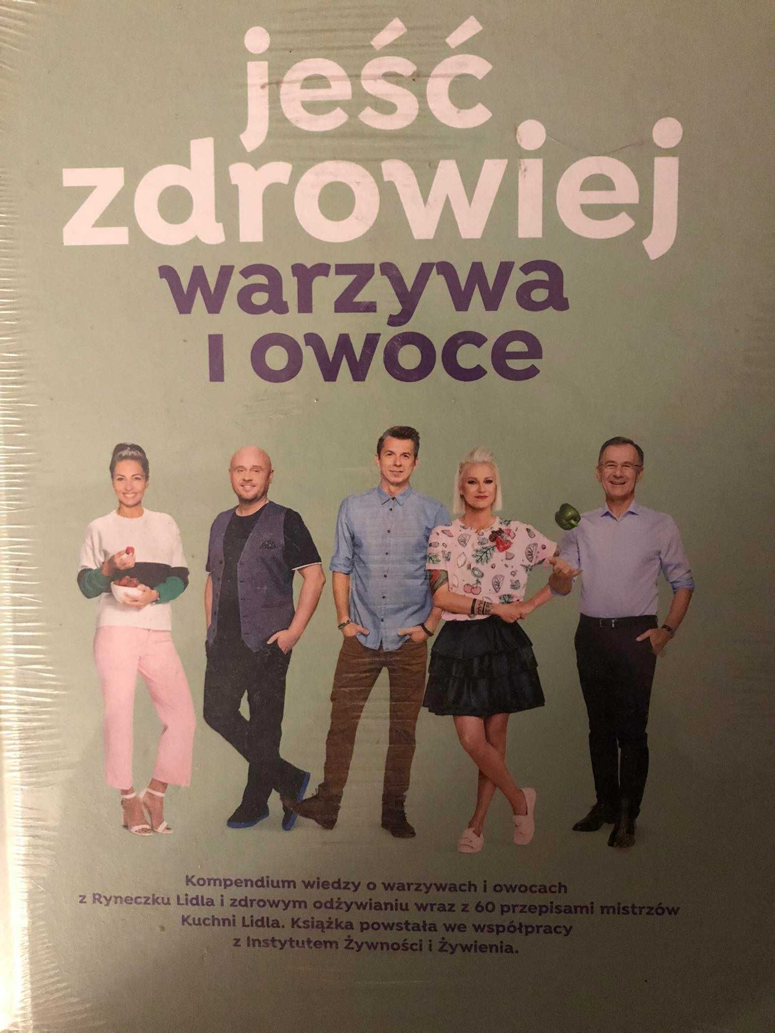 Jeść zdrowiej. Warzywa i owoce