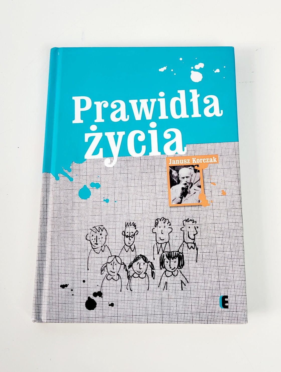 Prawidła życia Janusz Korczak