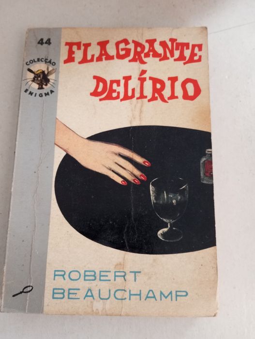 Robert Beauchamp - Flagrante delírio