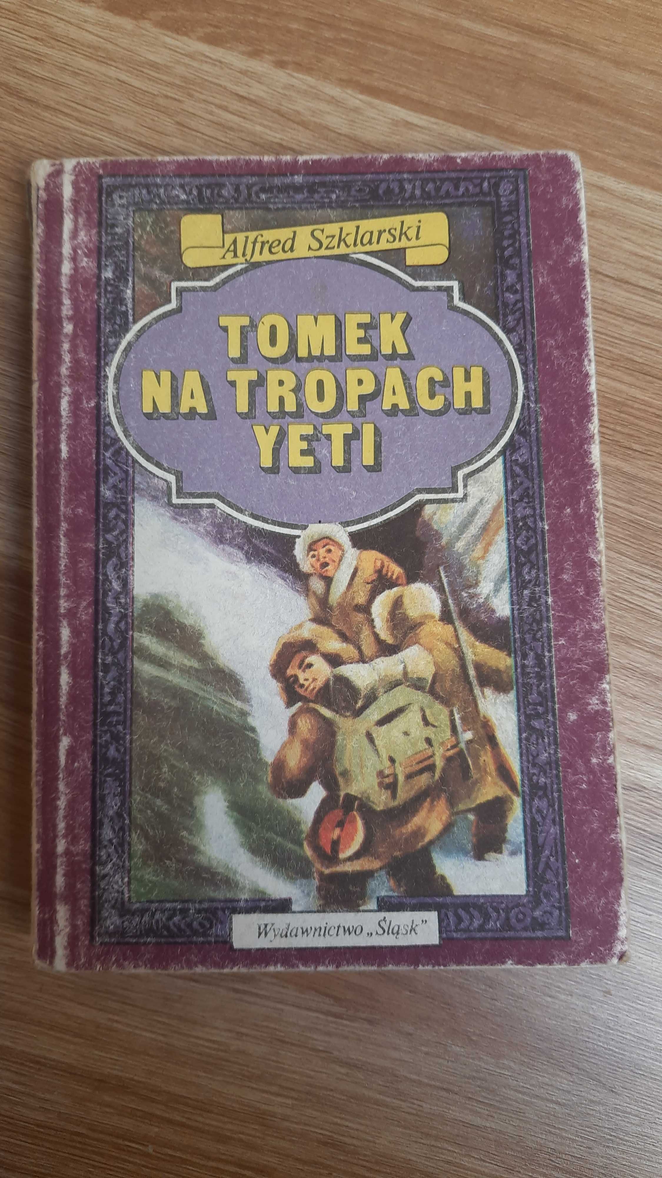 Alfred Szklarski - Tomek na tropach yeti