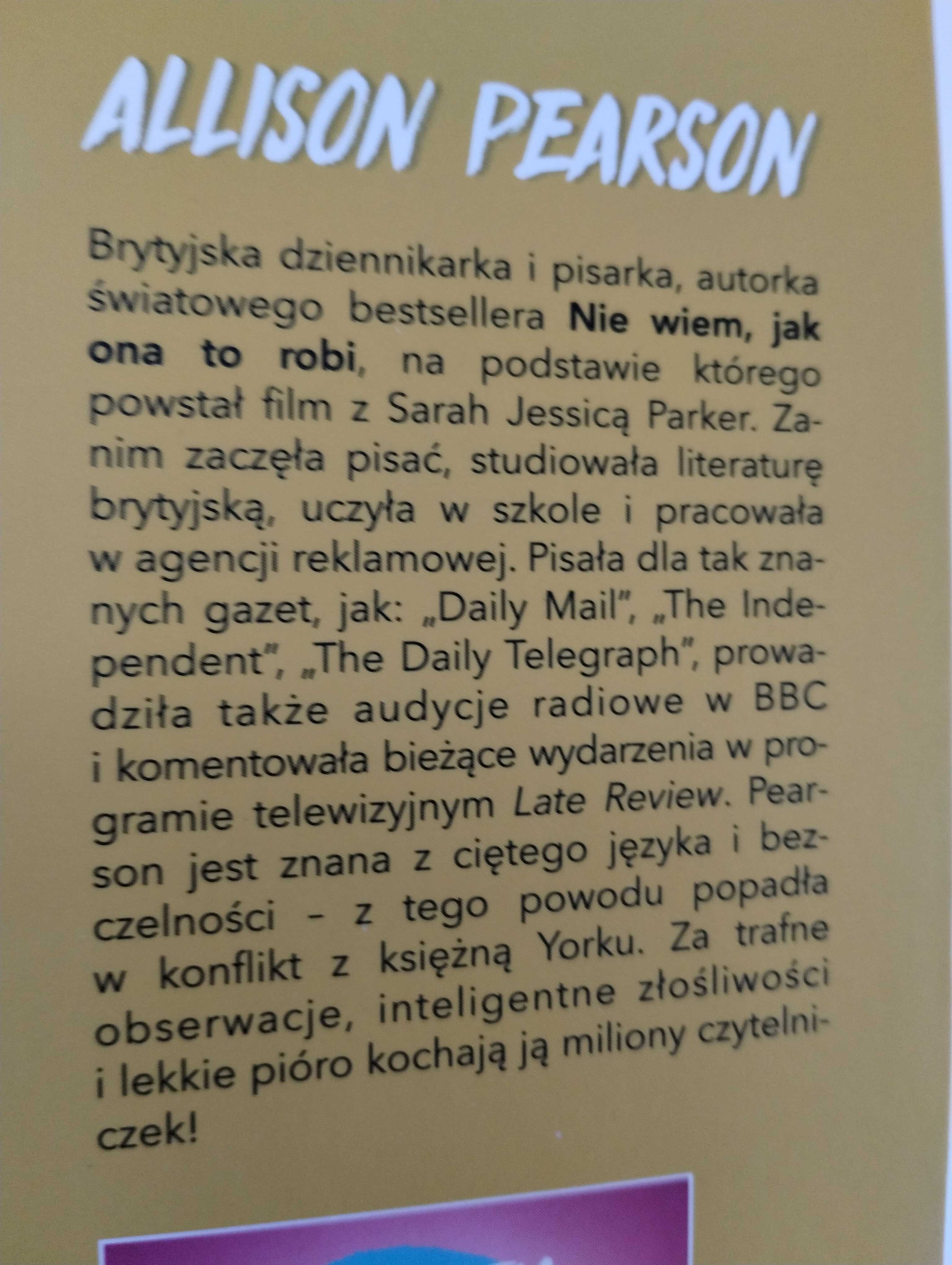 Gorzej być nie może Allison Pearson