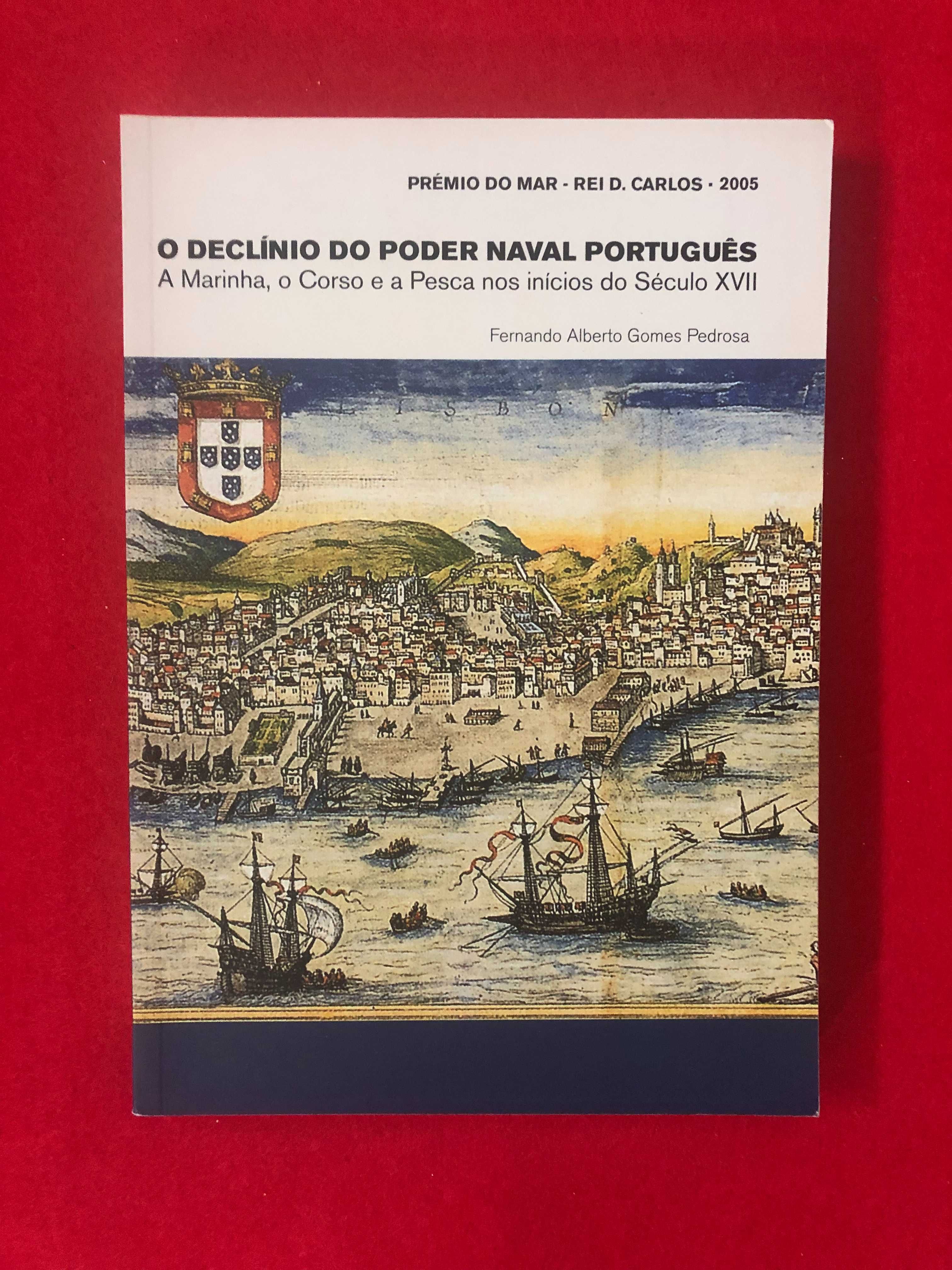 O declínio do poder naval Português –  F Gomes Pedrosa