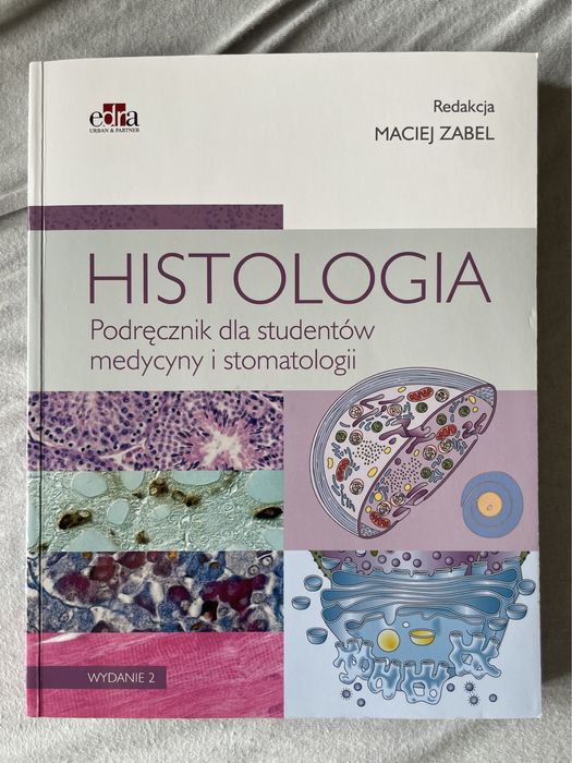 Histologia. Podręcznik dla studentów medycyny i stomatologii. Wyd 2