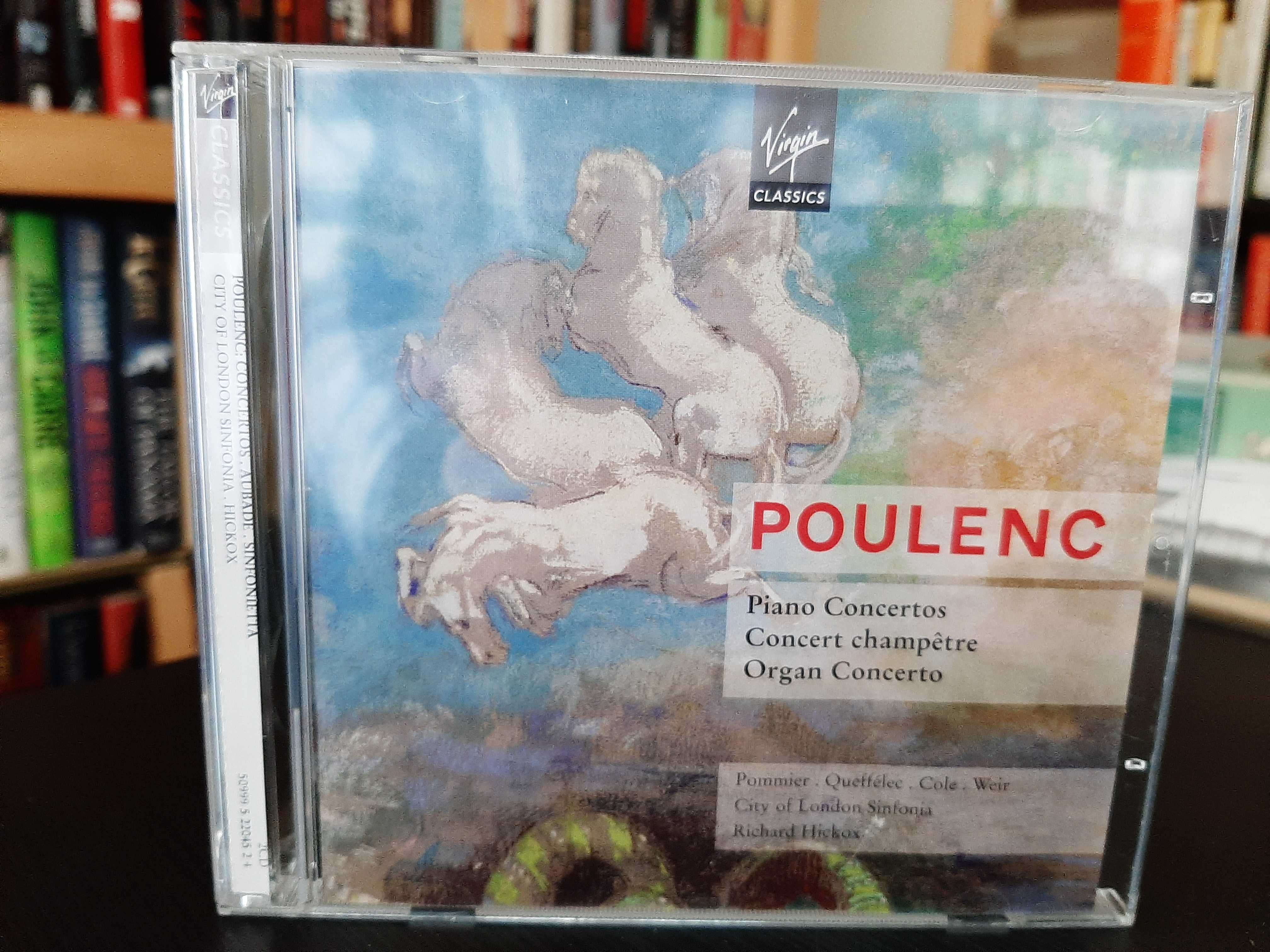 Poulenc – Piano Concertos; Concert Champêtre; Organ Concerto – Hickox
