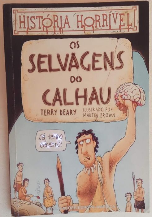 Livro - Os selvagens do Calhau - Terry deary