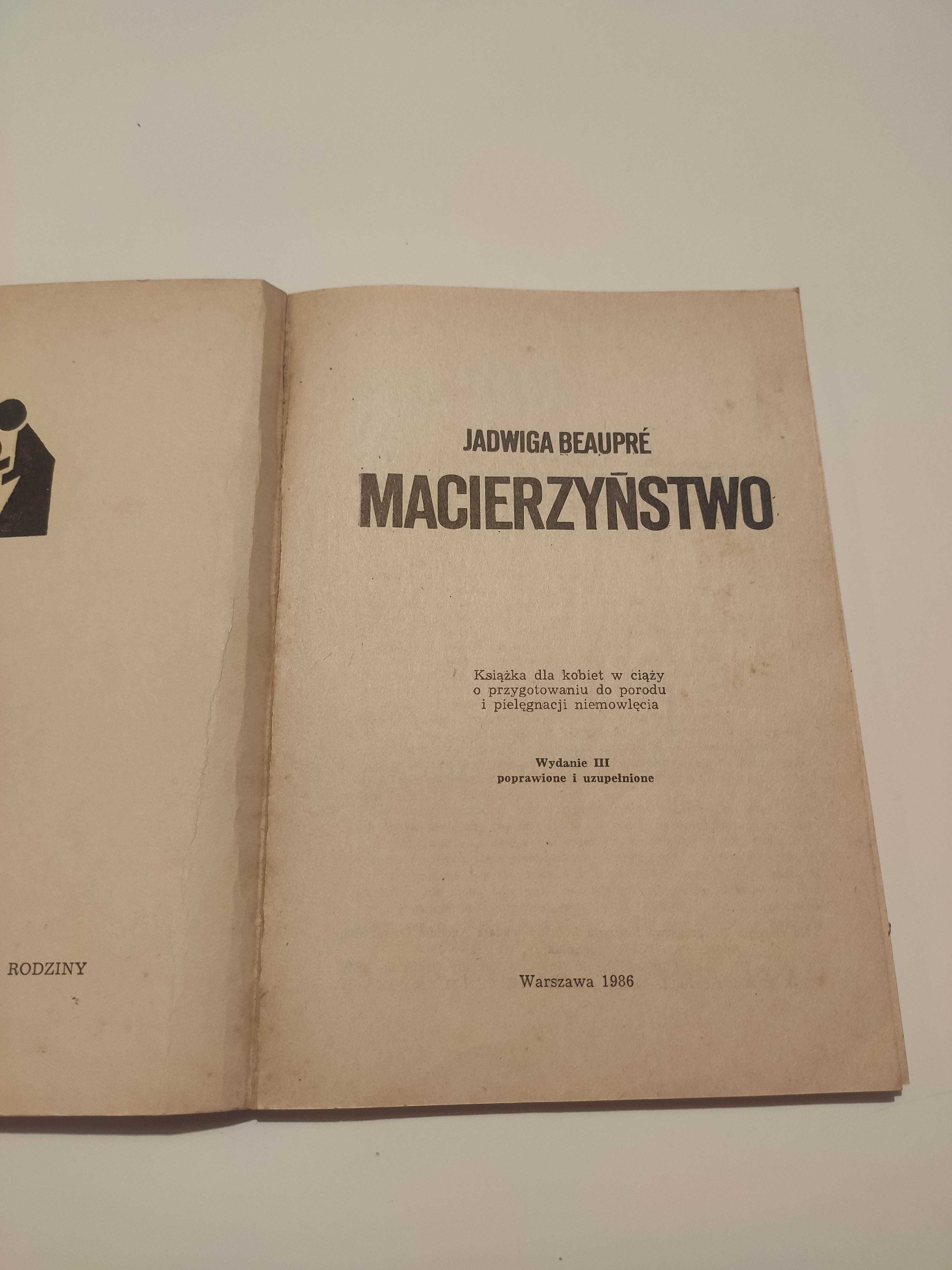 Macierzyństwo Jadwiga Beaupre 1986