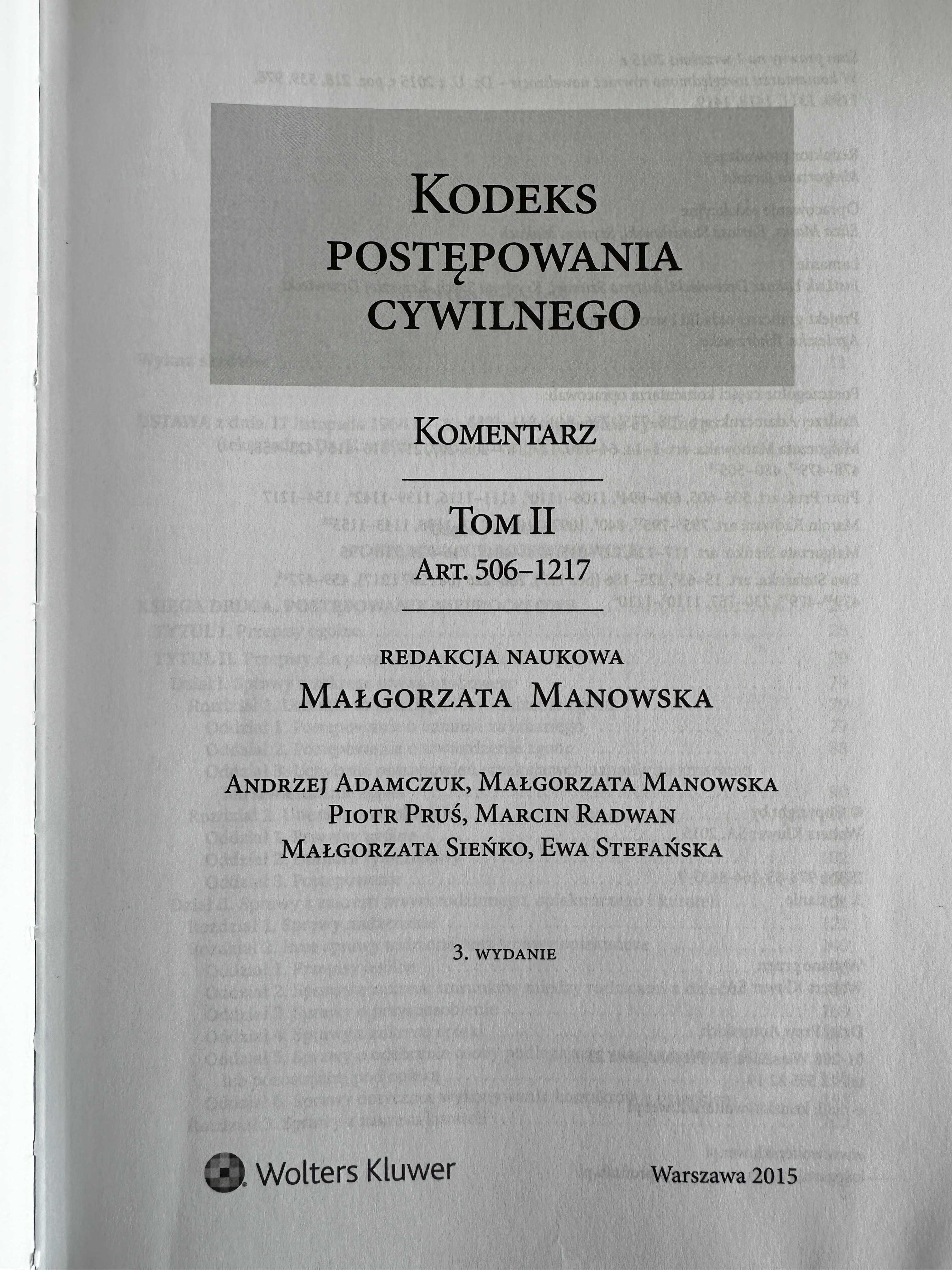 Komentarz KPC, red. M. Manowska, wyd. 3, tom 1 i 2.