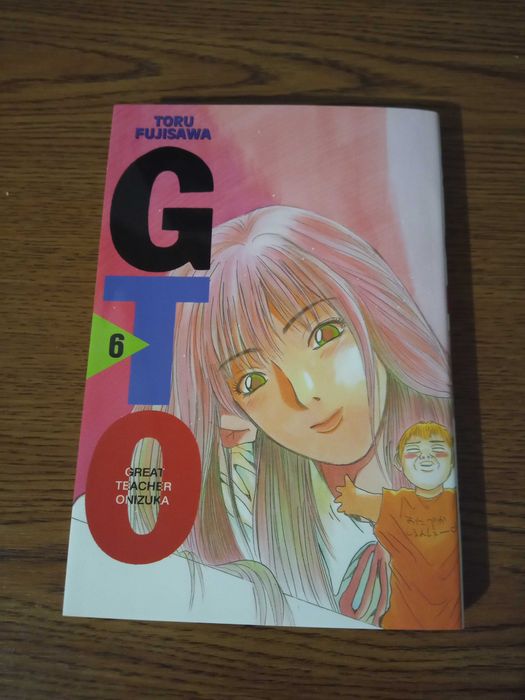 GTO Great Teacher Onizuka tom 6 Nowa Edycja