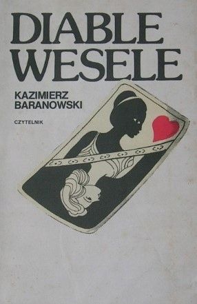 Diable Wesele Kazimierz Baranowski