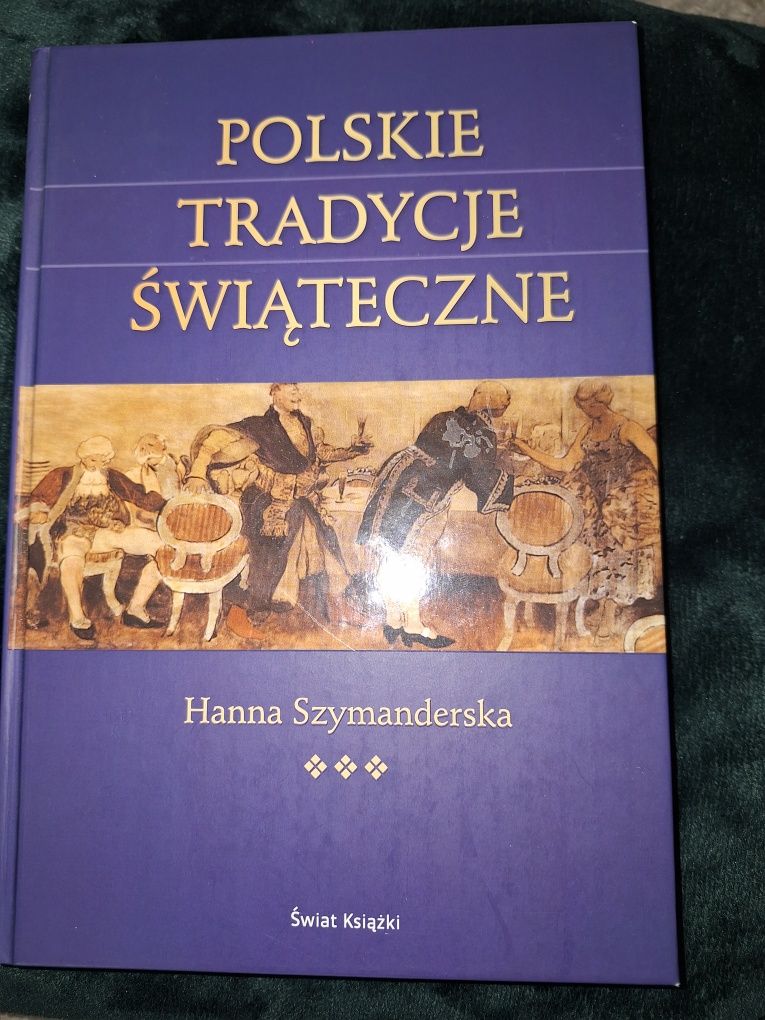 Polskie Tradycje Świąteczne (dedykacja w środku] [SPR4]