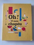 Livro "Oh o meu chapéu"