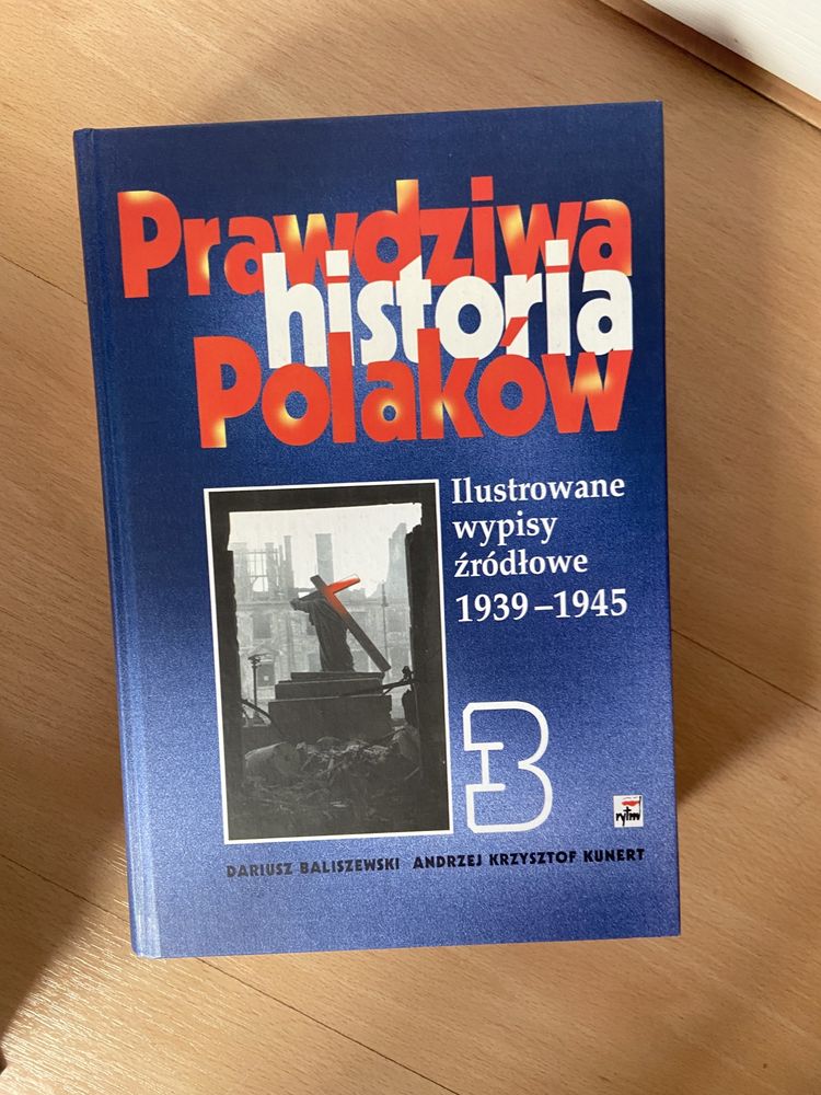 Dariusz Baliszewski Prawdziwa historia Polaków