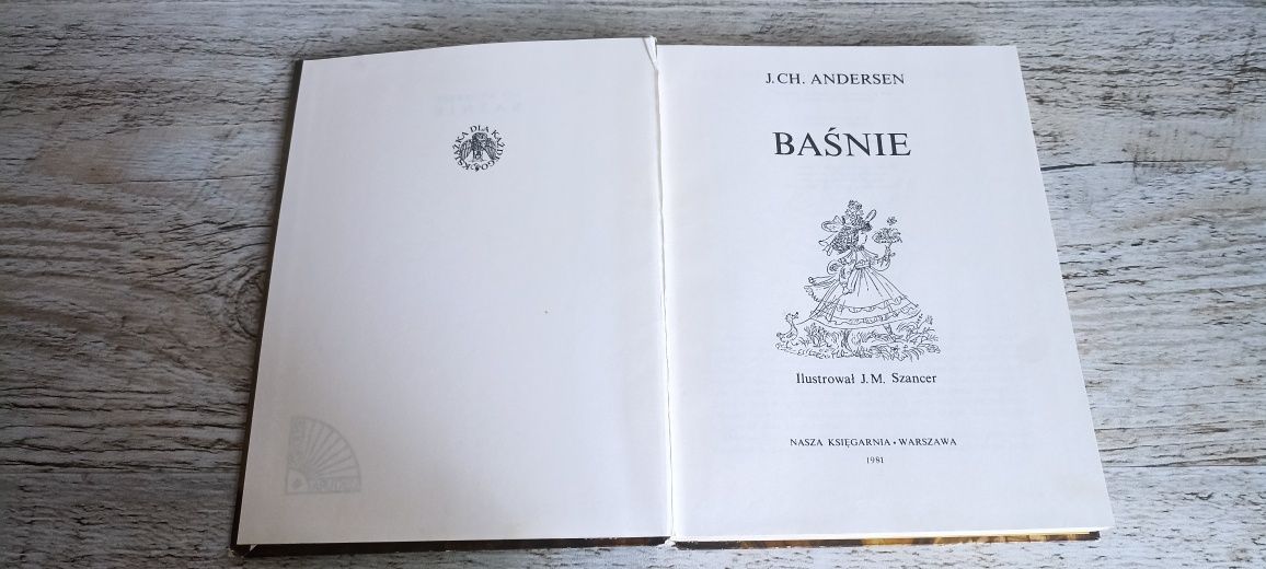 Andersen -Baśnie ilustr. Szancer wyd. 1981r. Nasza Księgarnia