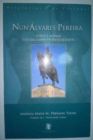 Nun`Álvares Pereira - Herói e Monge (1ª edição)
