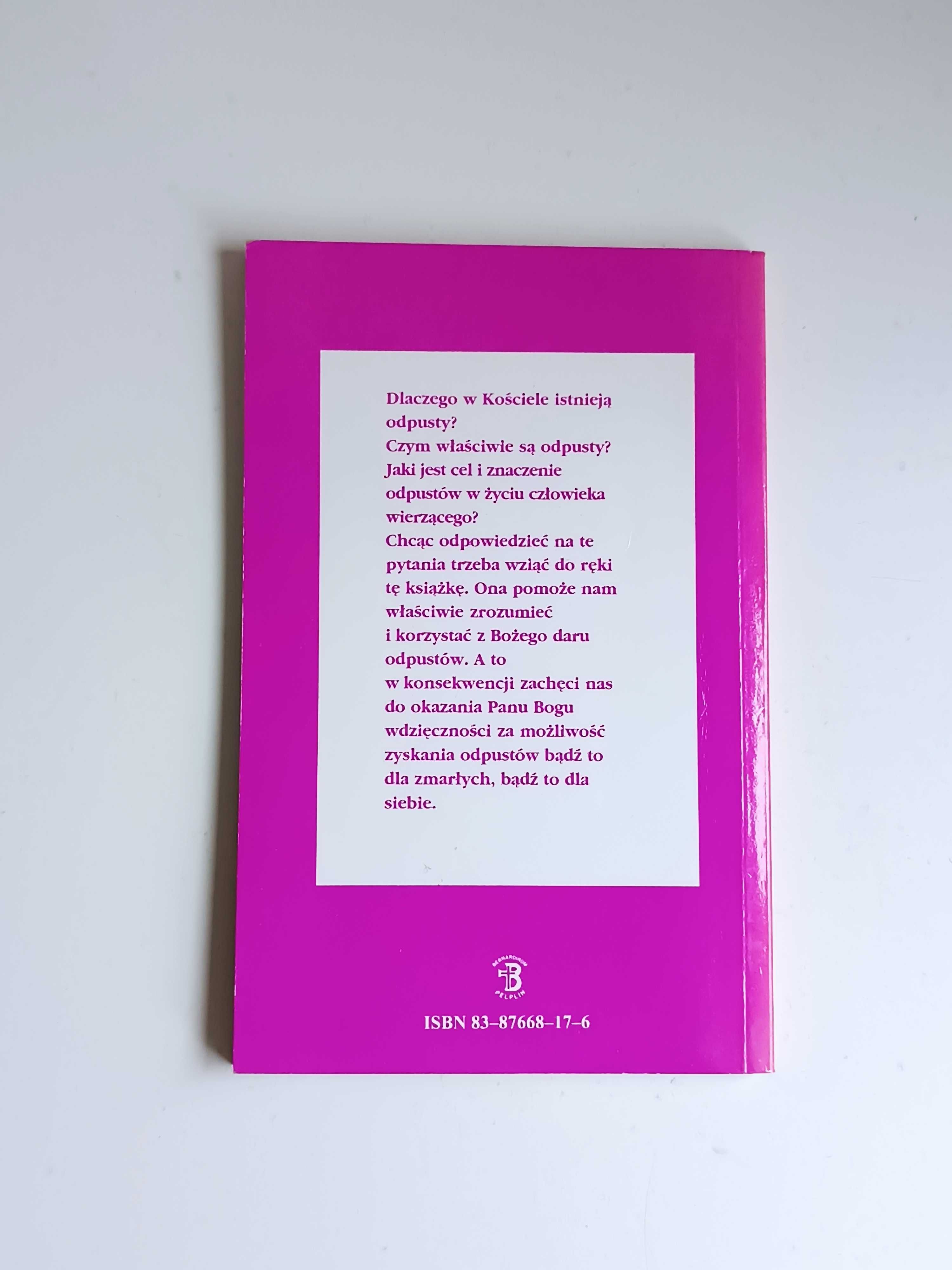 Odpusty według Kodeksu Prawa Kanonicznego Ks Bogusław Patoleta zasady
