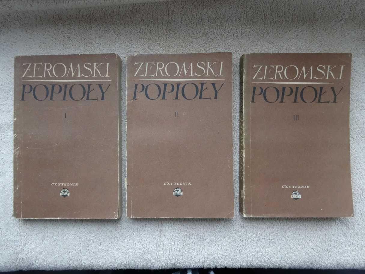 Popioły I II III ( komplet ) - Stefan Żeromski     Czytelnik 1953