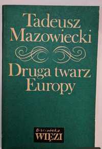 Druga twarz Europu - autor: Tadeusz Mazowiecki