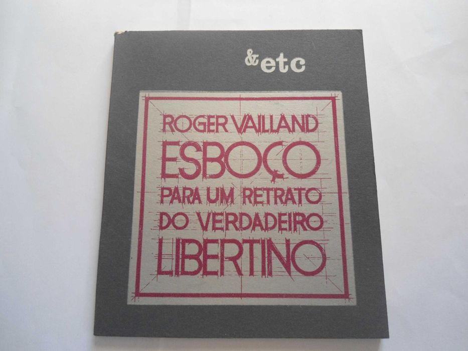 Esboço para um retrato do verdadeiro libertino por roger Vailland