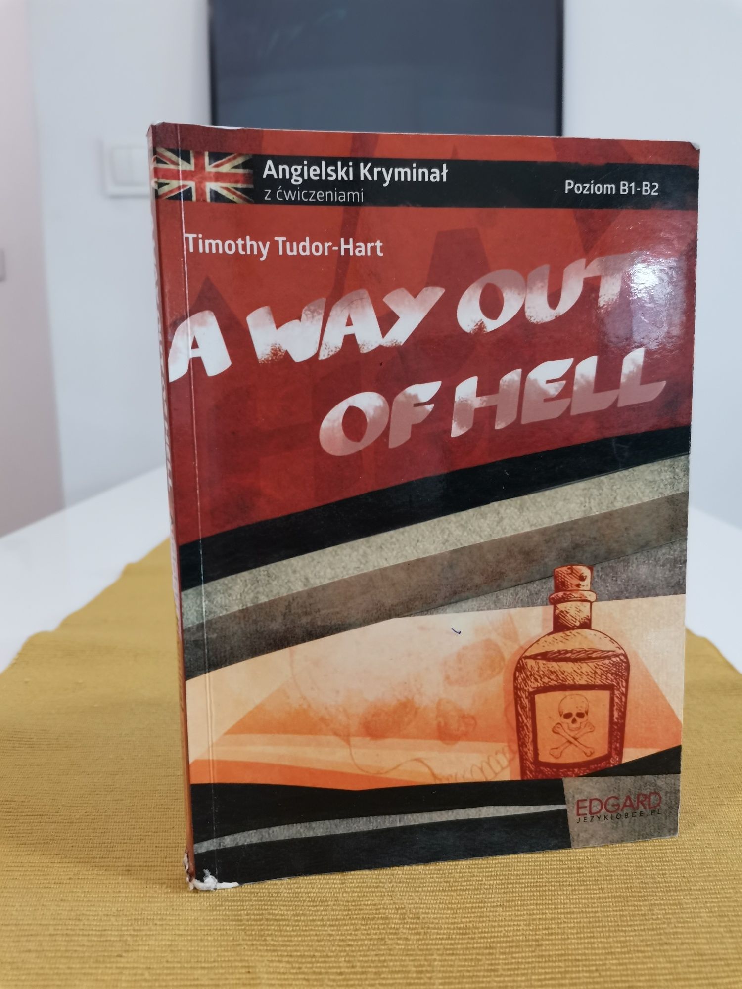 A Way Out of Hell. Angielski kryminał z ćwiczeniami