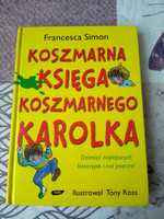 Koszmarna Księga Koszmarnego Karolka, Francesca Simon