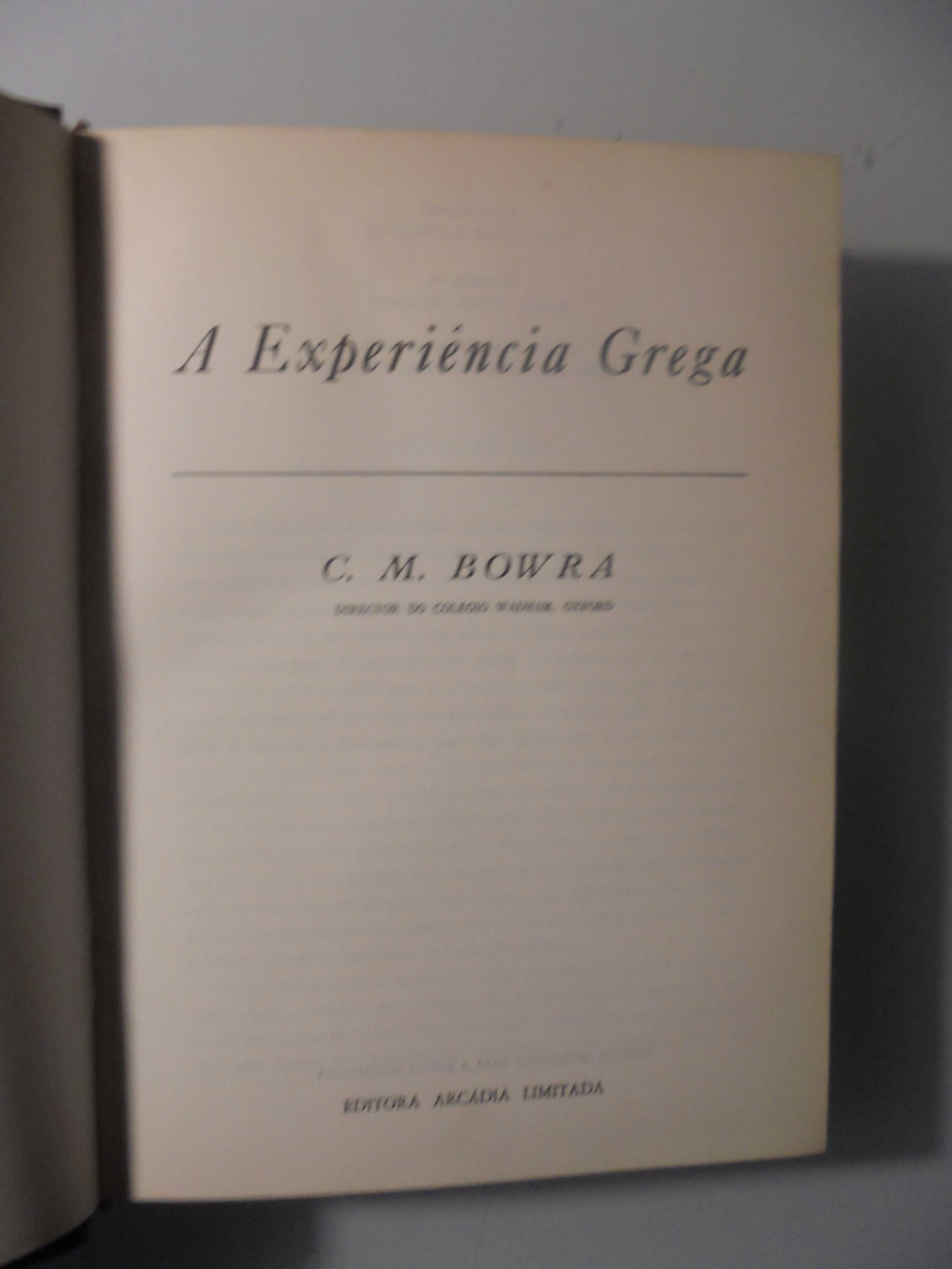 Bowra (C.M.);A Experiência Grega