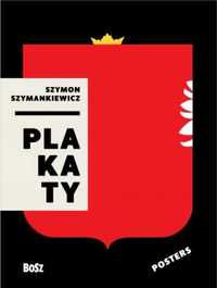 Szymankiewicz. Plakaty - Zdzisław Schubert