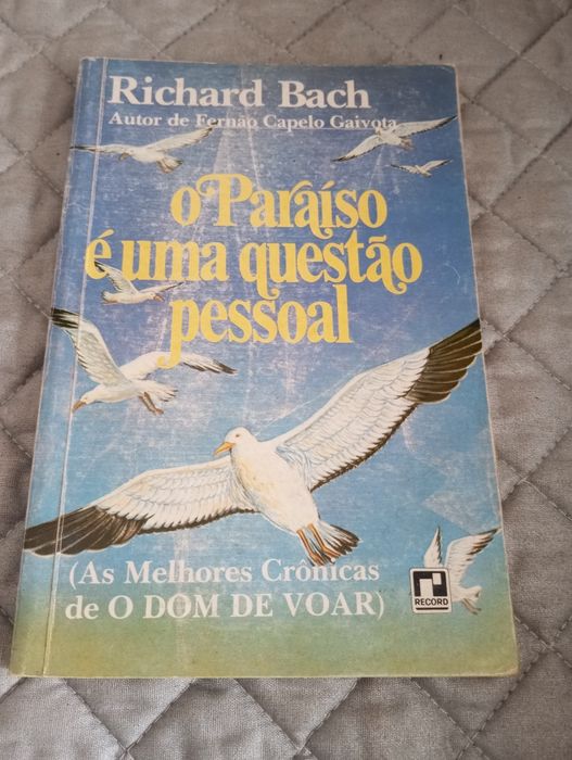 Richard Bach - O paraíso é uma questão pessoal