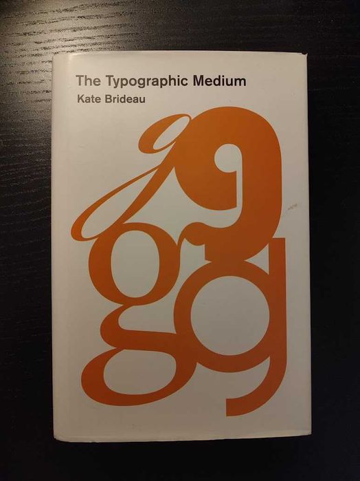 (Env. Incluído) The Typographic Medium de Kate Brideau