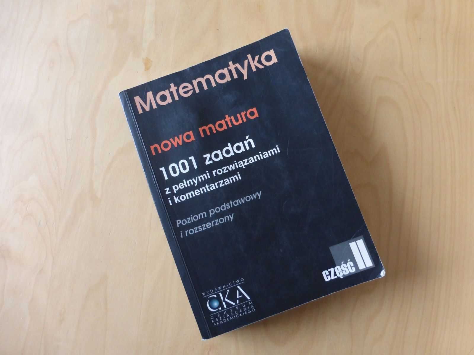 Matematyka nowa matura. 1001 zadań z pełnymi rozwiązaniami. Nowoświat