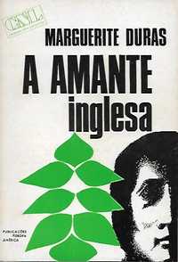 A amante inglesa_Marguerite Duras_Europa-América