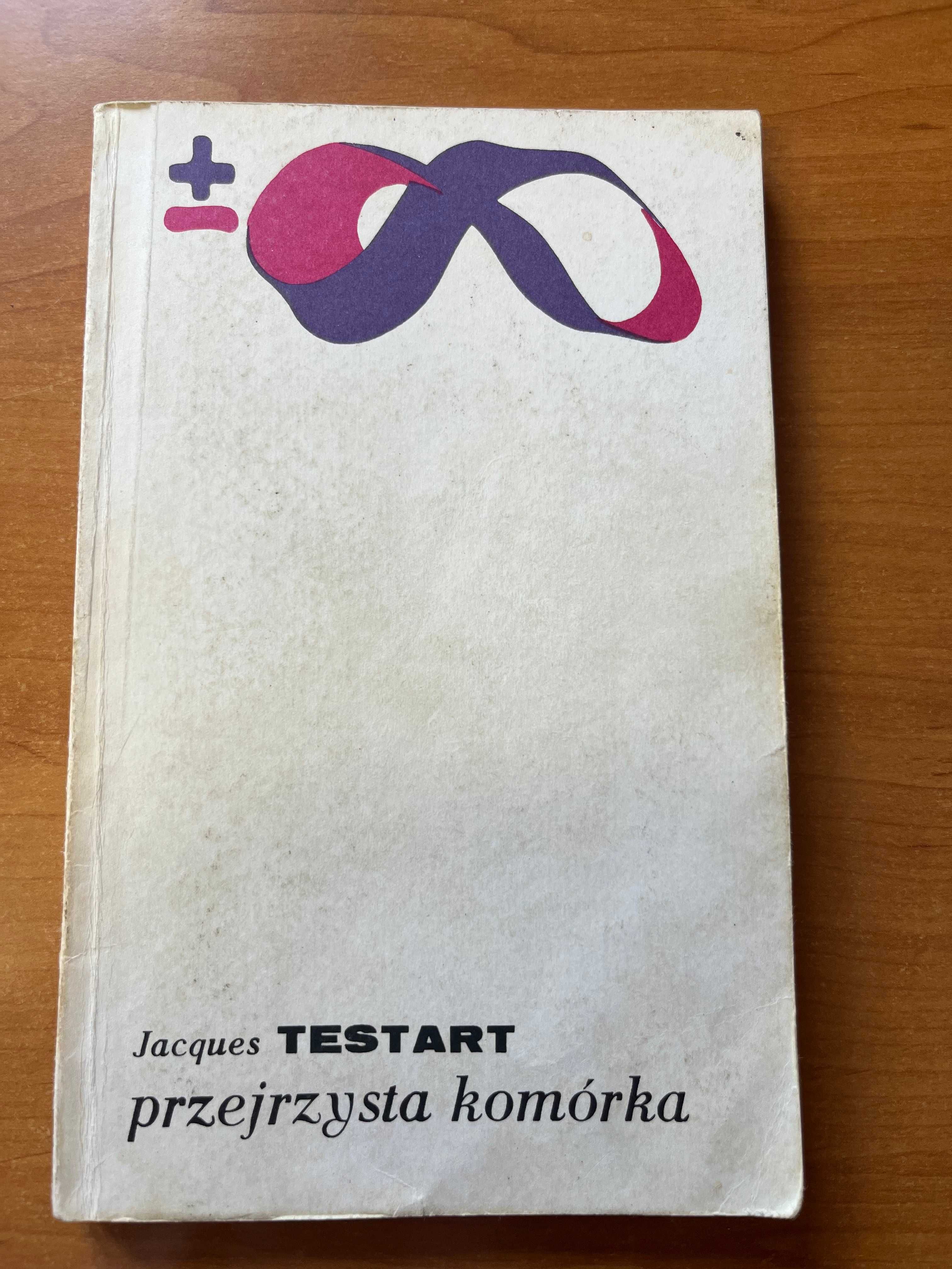 Przejrzysta komórka, Jacques Testart, Warszawa 1990
