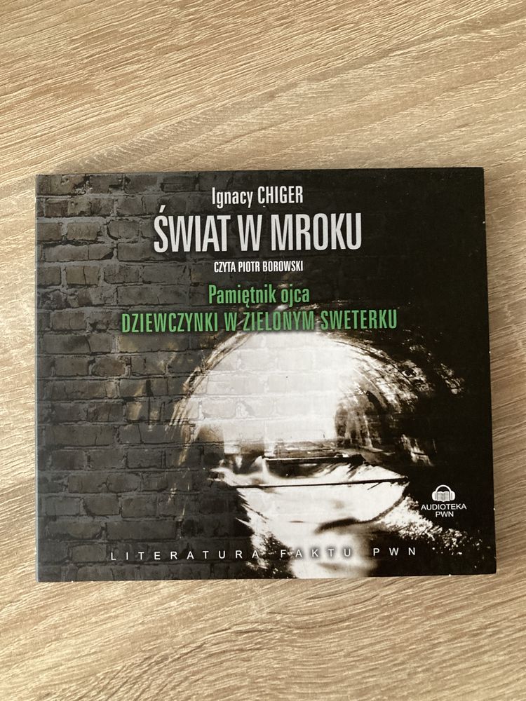 Audiobook ŚWIAT W MROKU Ignacy Chiger