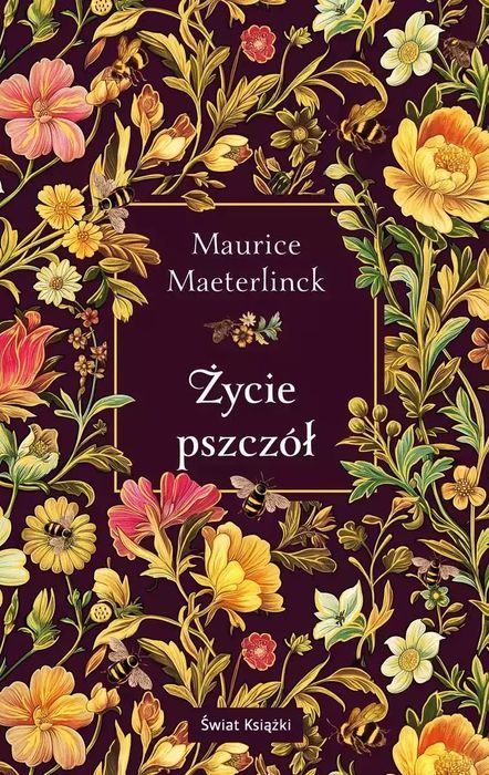 Życie Pszczół (Edycja Kolekcjonerska) Maurice Maeterlinck