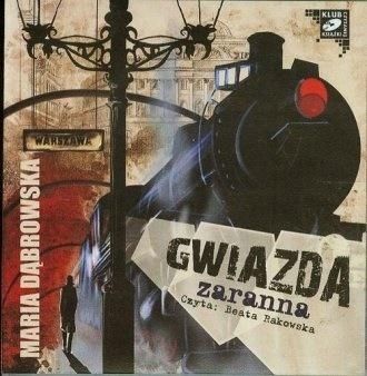 Gwiazda Zaranna Audiobook, Maria Dąbrowska