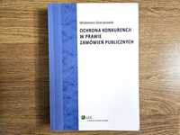 Ochrona konkurencji w prawie zamówień publicznych W. Dzierżanowski