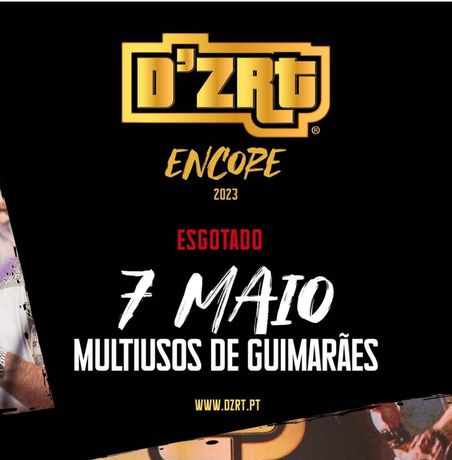 Bilhete D’ZRT dia 7 de Maio Guimarães