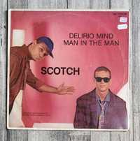 Scotch Delirio Mind Man in The Man Italo Disco Maxi Single 12