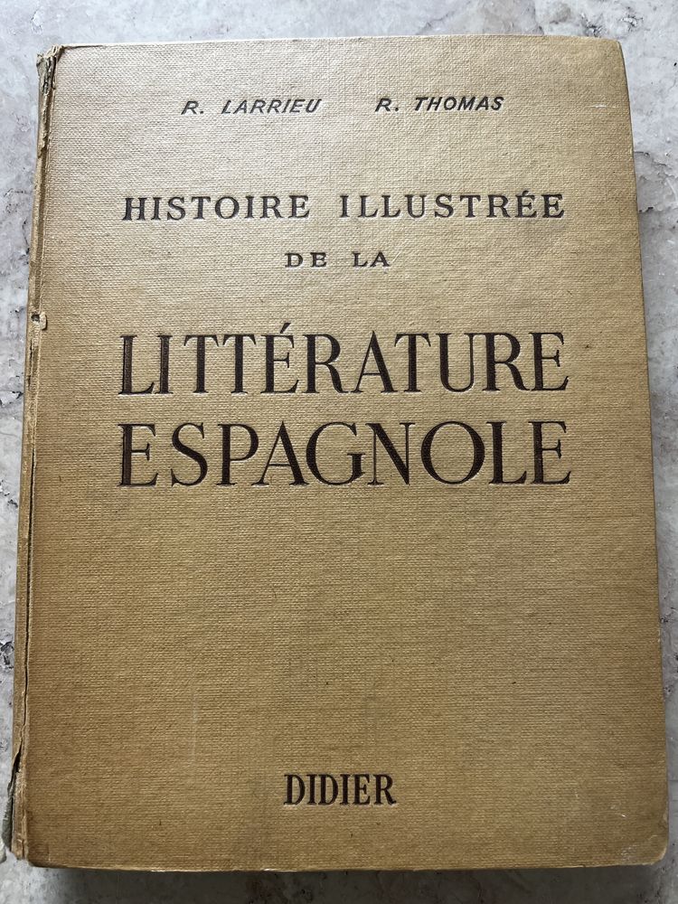 Histoire Illustrée de La Litteráture Espagnole