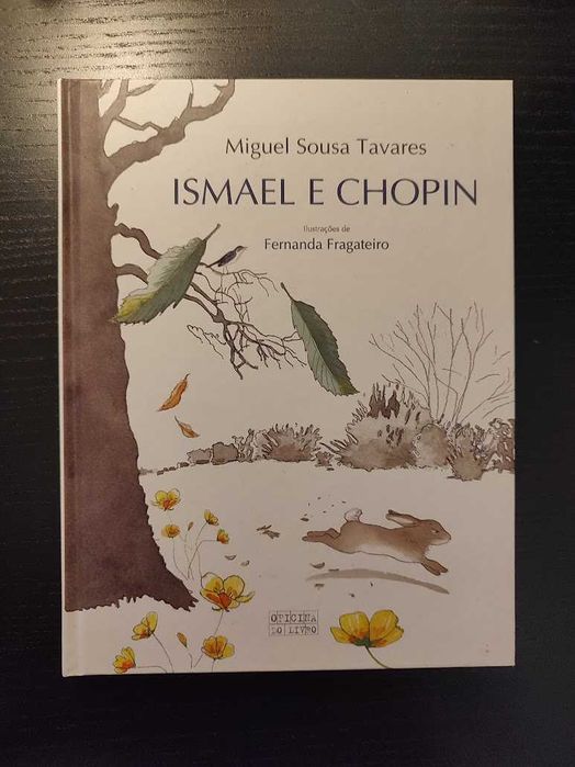 (Env. Incluído) Ismael e Chopin de Miguel Sousa Tavares
