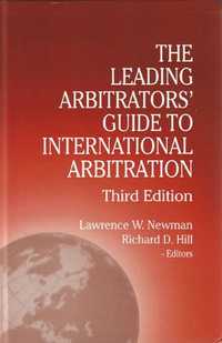 The leading arbitrators guide to international arbitration 3rd ed