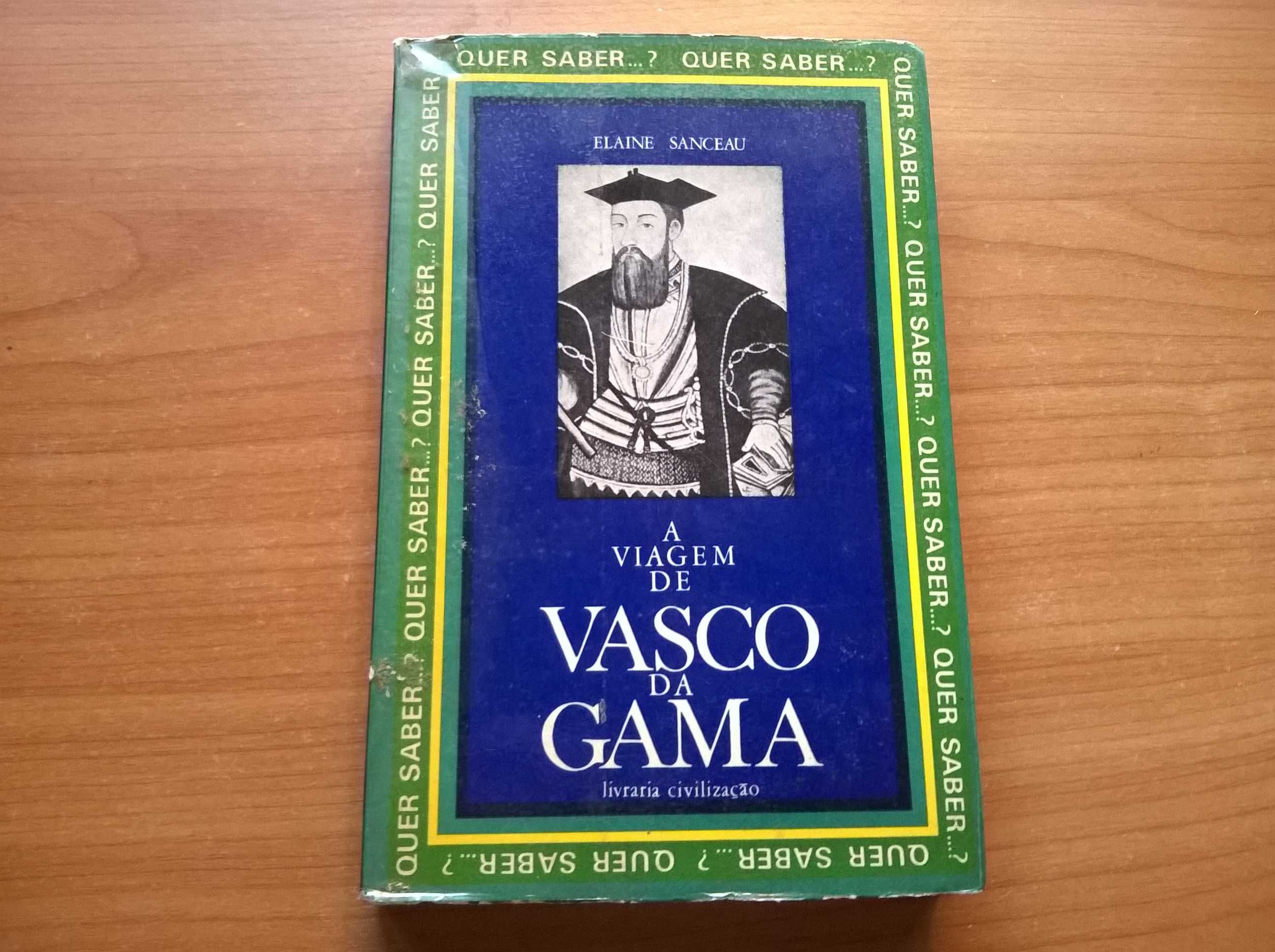 A Viagem de Vasco da Gama -  Elaine Sanceau