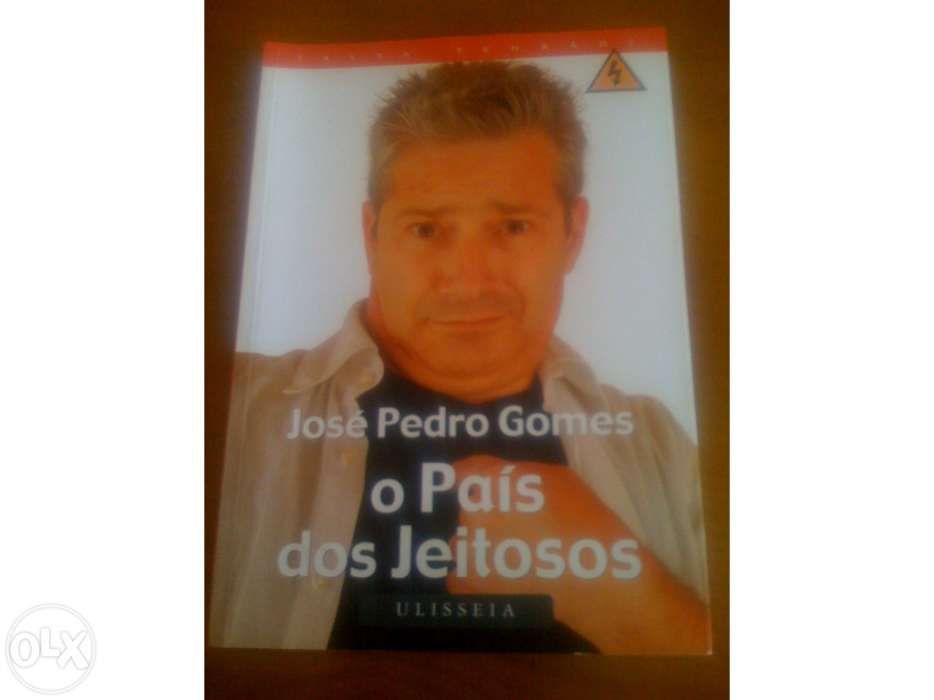 O País dos jeitosos, Autor José Pedro Gomes. Portes não incluidos