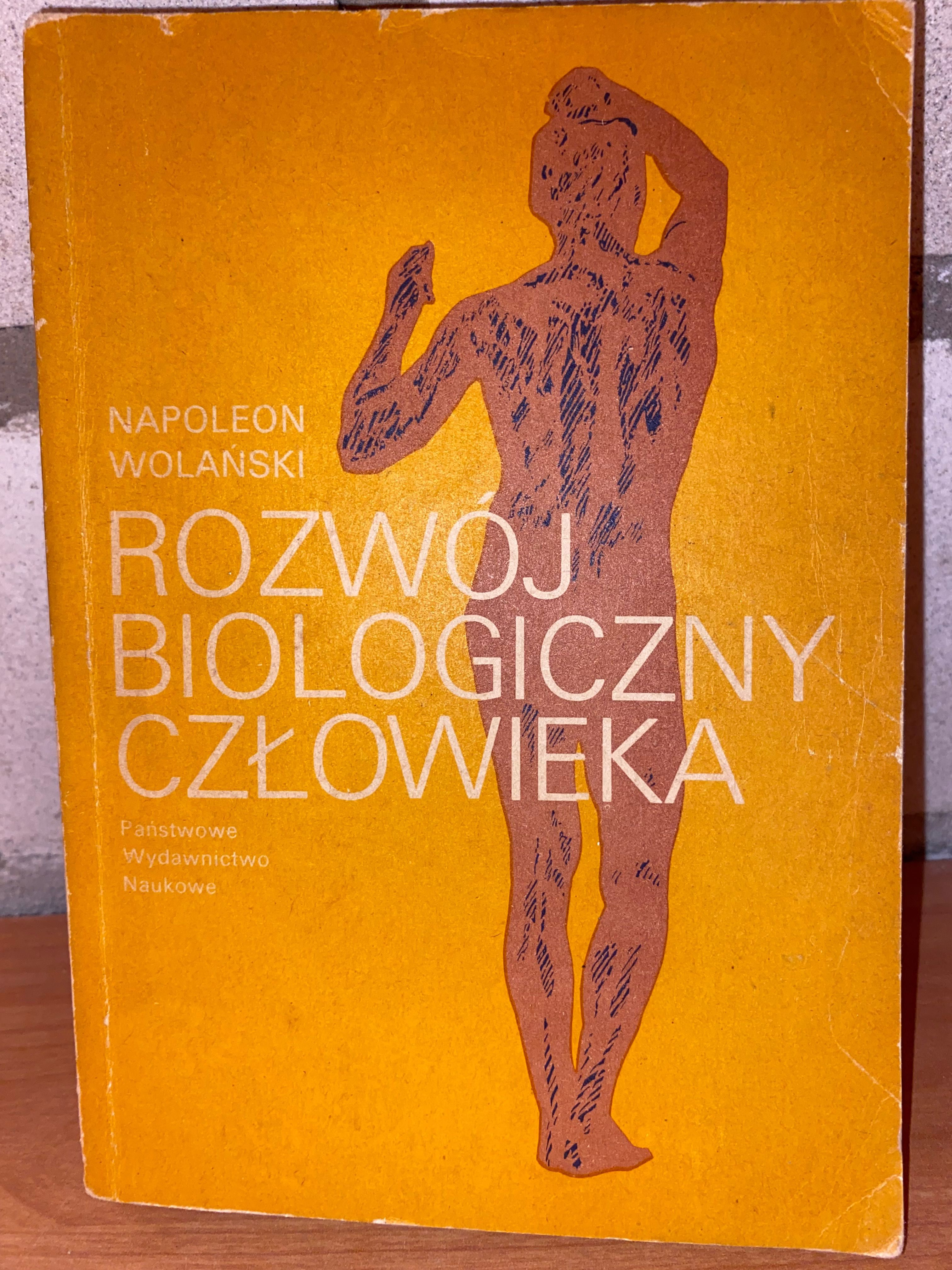 Napoleon Wolański - Rozwój Biologiczny Człowieka