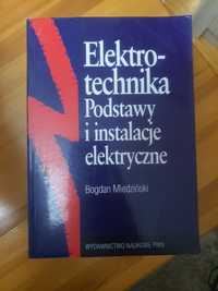 Elektrotechnika podstawy i instalacje elektryczne - Miedziński