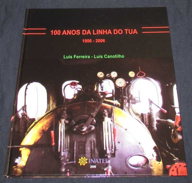 Livro 100 Anos da Linha do Tua 1906 a 2006