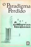 11389

O Paradigma Perdido
A natureza humana
de Edgar Morin