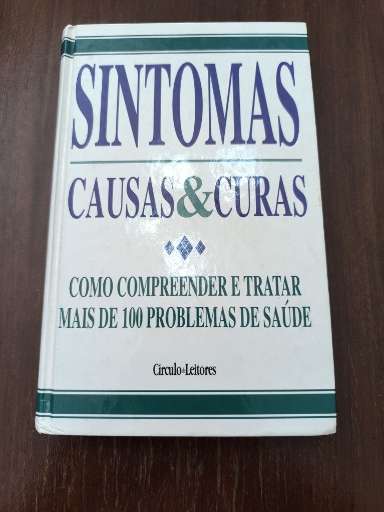 Sintomas, Causas & Curas - Livro